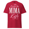 Livin' the MIMA Life - Unisex classic tee — Cardinal — front view