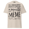 Happiness is Being a Meme - Unisex classic tee — Natural — front view