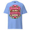 Grandma is My Favorite Name - Unisex classic tee — Carolina Blue — front view