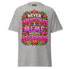 Never Underestimate Meme - Unisex classic tee — Sport Grey — front view