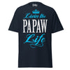 Livin' the PAPAW Life - Unisex classic tee — Navy — front view