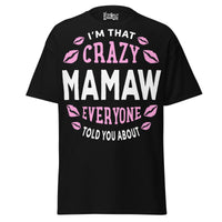 I'm that Crazy MAMAW - Unisex classic tee — Black — front view
