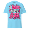 I Love Being GIGI - Unisex classic tee — Sky — front view