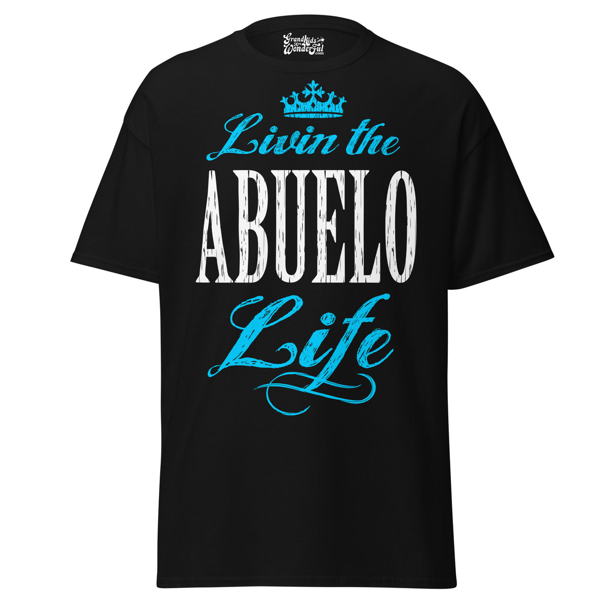 Livin' the ABUELO Life - Unisex classic tee — Black — front view