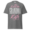Livin' the GRANDMA Life - Unisex classic tee — Graphite Heather — front view