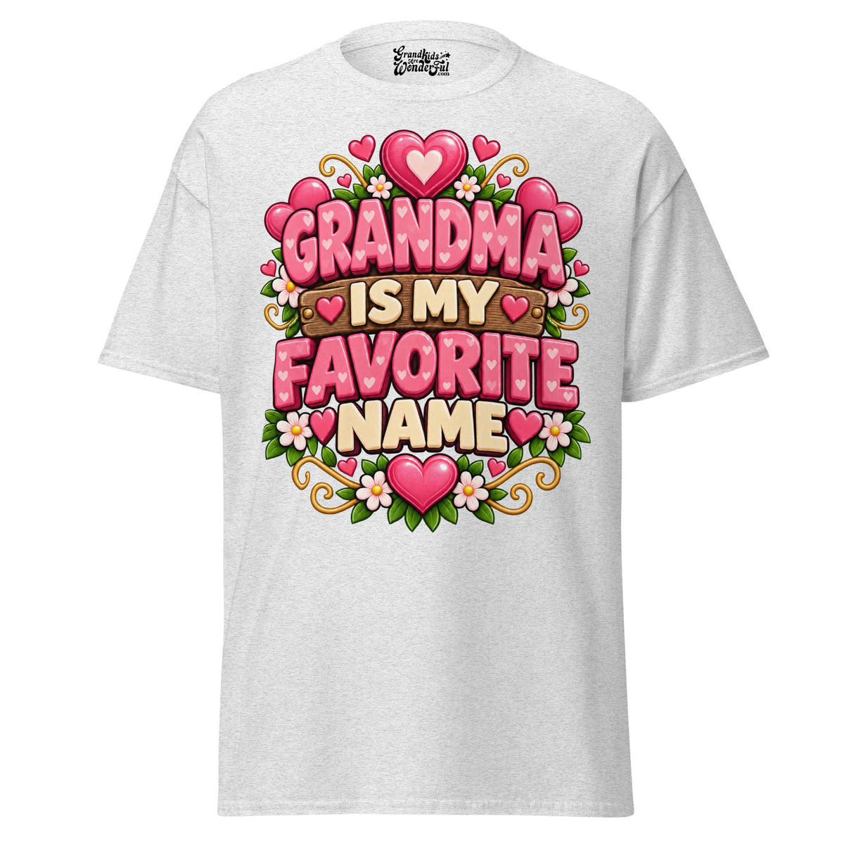 Grandma is My Favorite Name - Unisex classic tee — Ash — front view