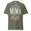 Livin' the MIMA Life - Unisex classic tee — Military Green — front view