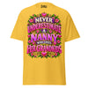 Never Underestimate Nanny - Unisex classic tee — Daisy — front view